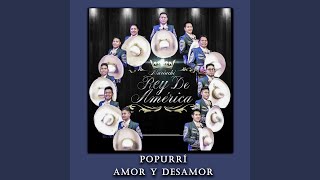 Video thumbnail of "Mariachi Rey De America - Popurrí Amor y Desamor"