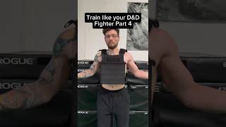 Train to adventure in heavy armor like your D&D Fighter! #rollforcombat #rollplayeradventures