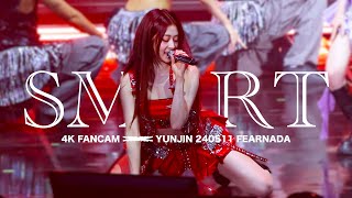 【4K】Smart【240511 FAN MEETING FEARNADA】 | LE SSERAFIM YUNJIN FANCAM/윤진 직캠