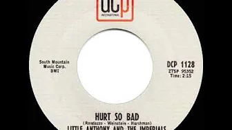 1965 HITS ARCHIVE: Hurt So Bad - Little Anthony & the Imperials (mono 45) 1965 HITS ARCHIVE: Hurt So Bad - Little Anthony & the Imperials (mono 45)