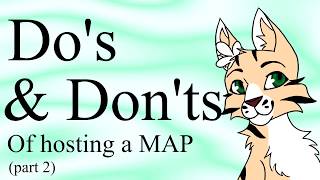 Do's and Don'ts of hosting MAPs