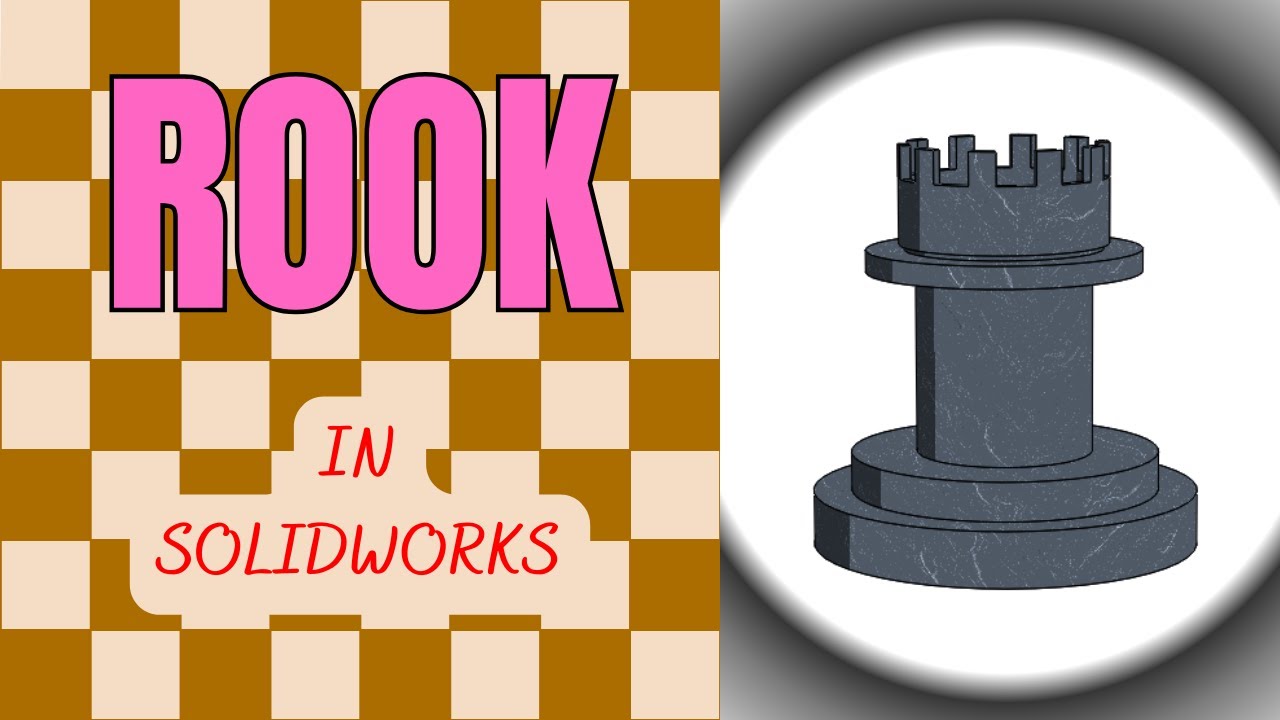 Solidworks Rook Design Step-by-Step ROOK(chess game) modeling in SolidWorks #stepbystep #rook ...