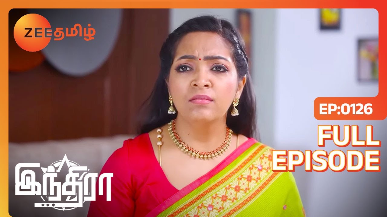 Indira கிட்ட மாட்டிக்கிட்டாங்களா Hema | Indira | Full Ep 126 | Zee Tamil | 18 Apr 23