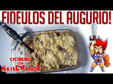 Fideulos del Augurio - Cocinando con MetaLWarrioR