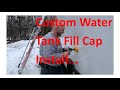 S1E24 Water Tank Fill Cap Install