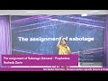 The assignment of sabotage