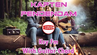 Kapten - Pendendam [Key Fm - Guitar Chord]
