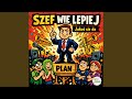 Szef wie lepiej (SKA PUNK)