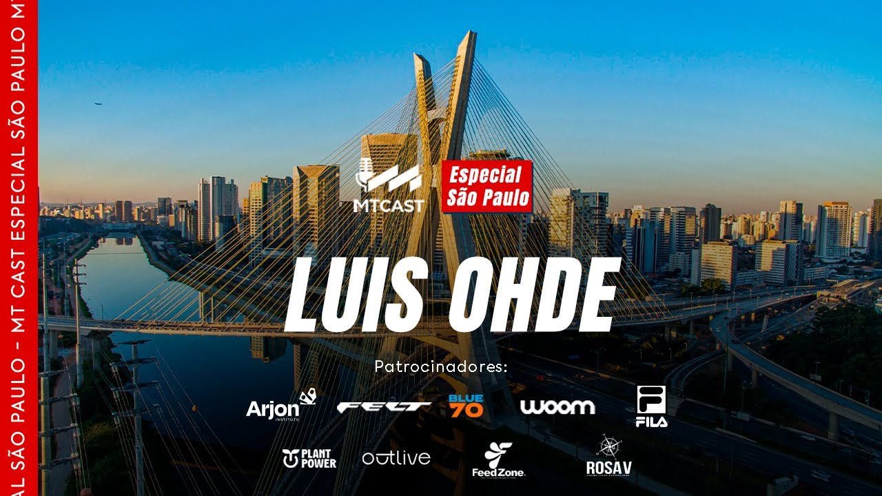 MT Cast Especial IM 70.3 SP - Luis Ohde