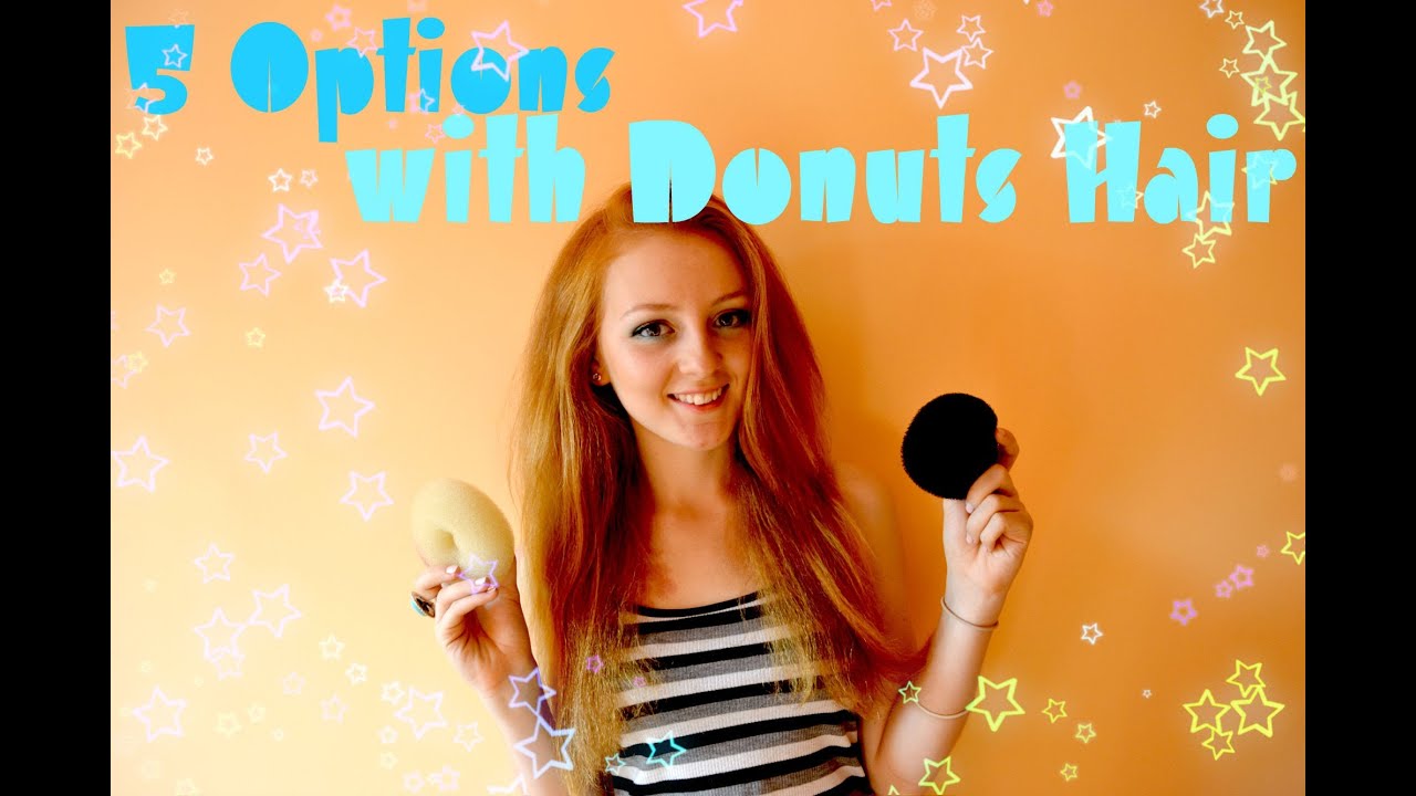 5 Вариантов пучков&гулька с Donuts для волос