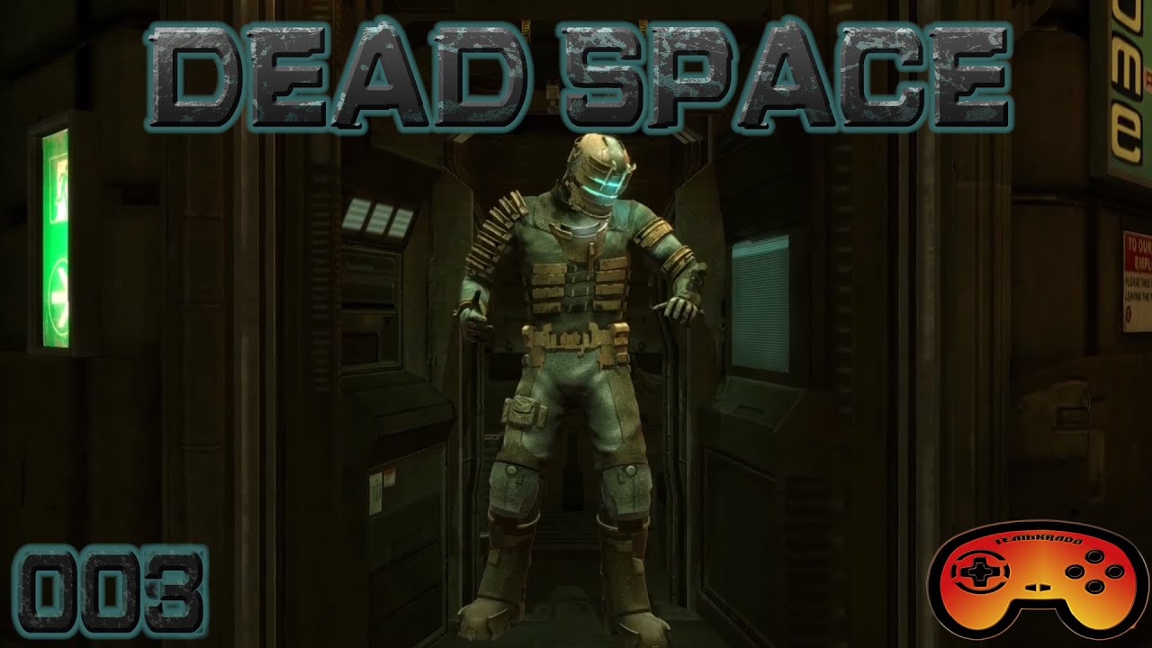 Let's Play Dead Space #003 Der neue Anzug - Dead Space 1- Gameplay ...