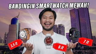 MEWAH Ternyata GAK HARUS MAHAL HUAWEI WATCH GT 4 vs Samsung Galaxy Watch 6 Classic vs Apple Watch 8