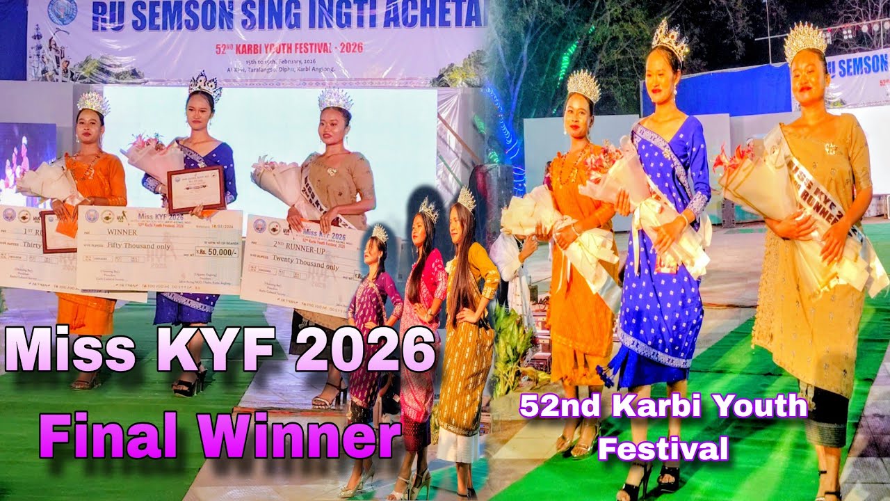 Miss KYF 2026 Taralangso 🫶 Winner❓ 52nd Karbi Youth Festival 2026 || Final Winner 🏆💐💐💐