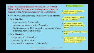 Time to Maximal Response with Low-Dose Oral Minoxidil in Treatment of Androgenetic Alopecia