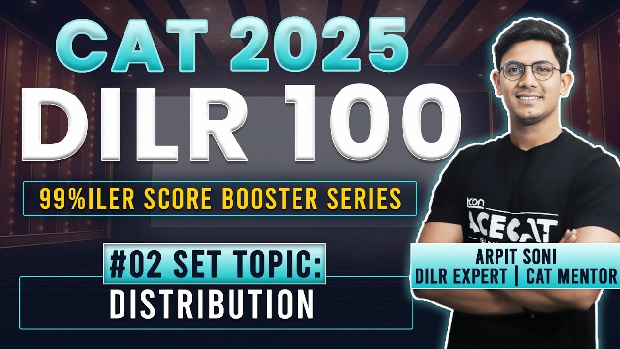 CAT 2025 DILR Strategy: Solving 100 DILR Sets with Arpit Sir | Set 2 ...