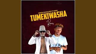 Tumekiwasha (Remix)