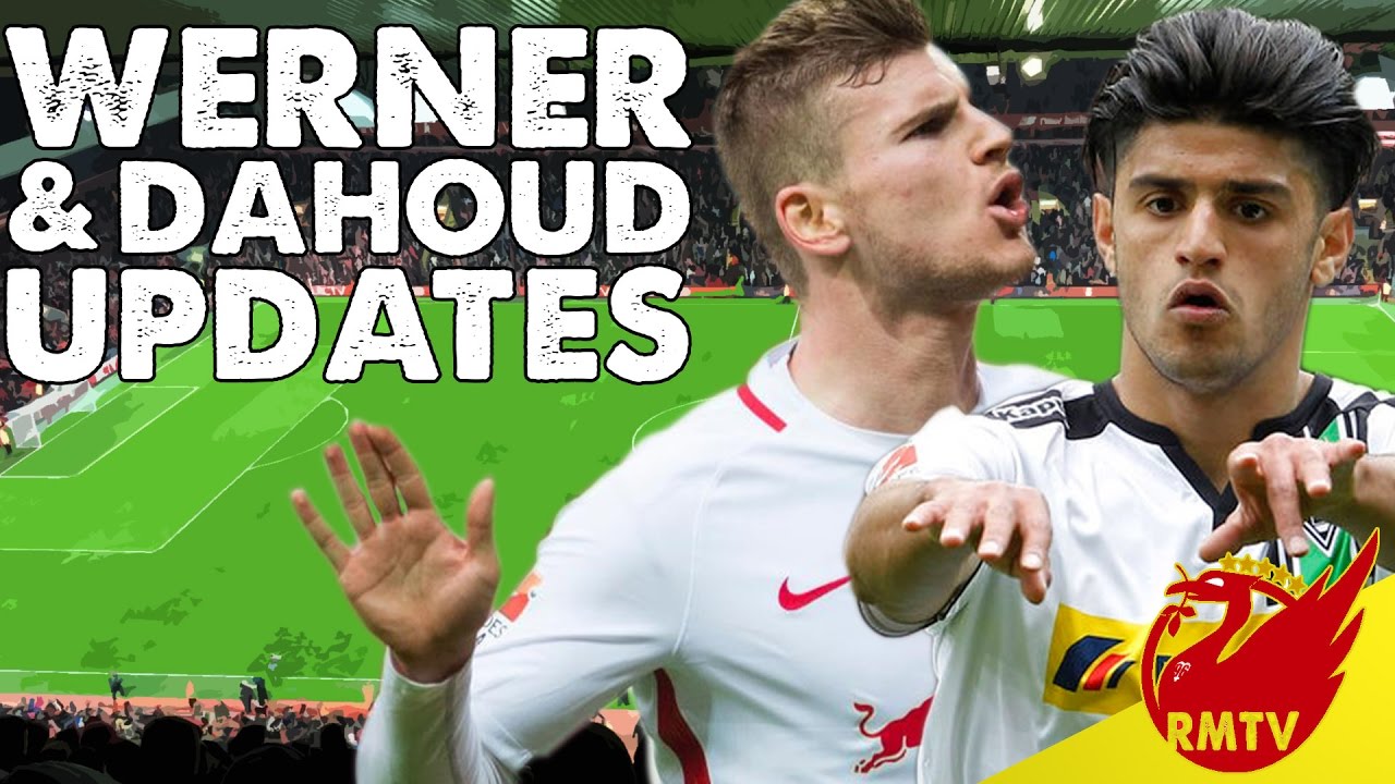 Timo Werner & Mahmoud Dahoud Update | LFC News