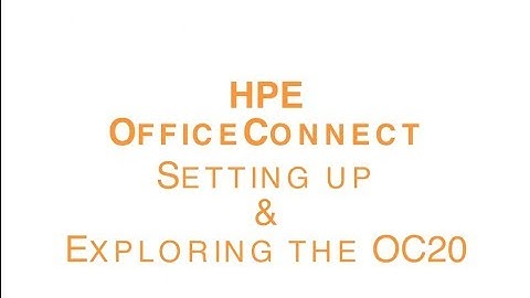 Setting Up & Exploring the HPE OfficeConnect OC20 Access Point