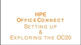 Setting Up & Exploring the HPE OfficeConnect OC20 Access Point screenshot 1