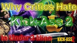 Why Critics Hate | Kick-Ass 2