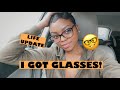 I GOT GLASSES! | LIFE UPDATE | COME WITH ME VLOG