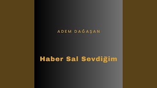 Haber Sal Sevdiğim