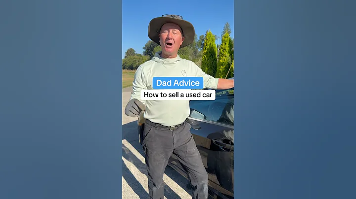 How to sell a used car. Love, Dad