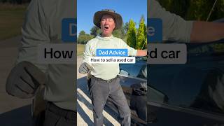 How to sell a used car. Love, Dad