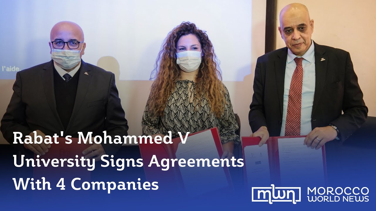 Rabat's Mohammed V University Signs Agreements With 4 Companies - YouTube