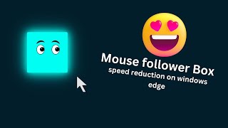 Master Smooth Box Animation with Mouse Follower & Edge Speed Control #html #css #javascript