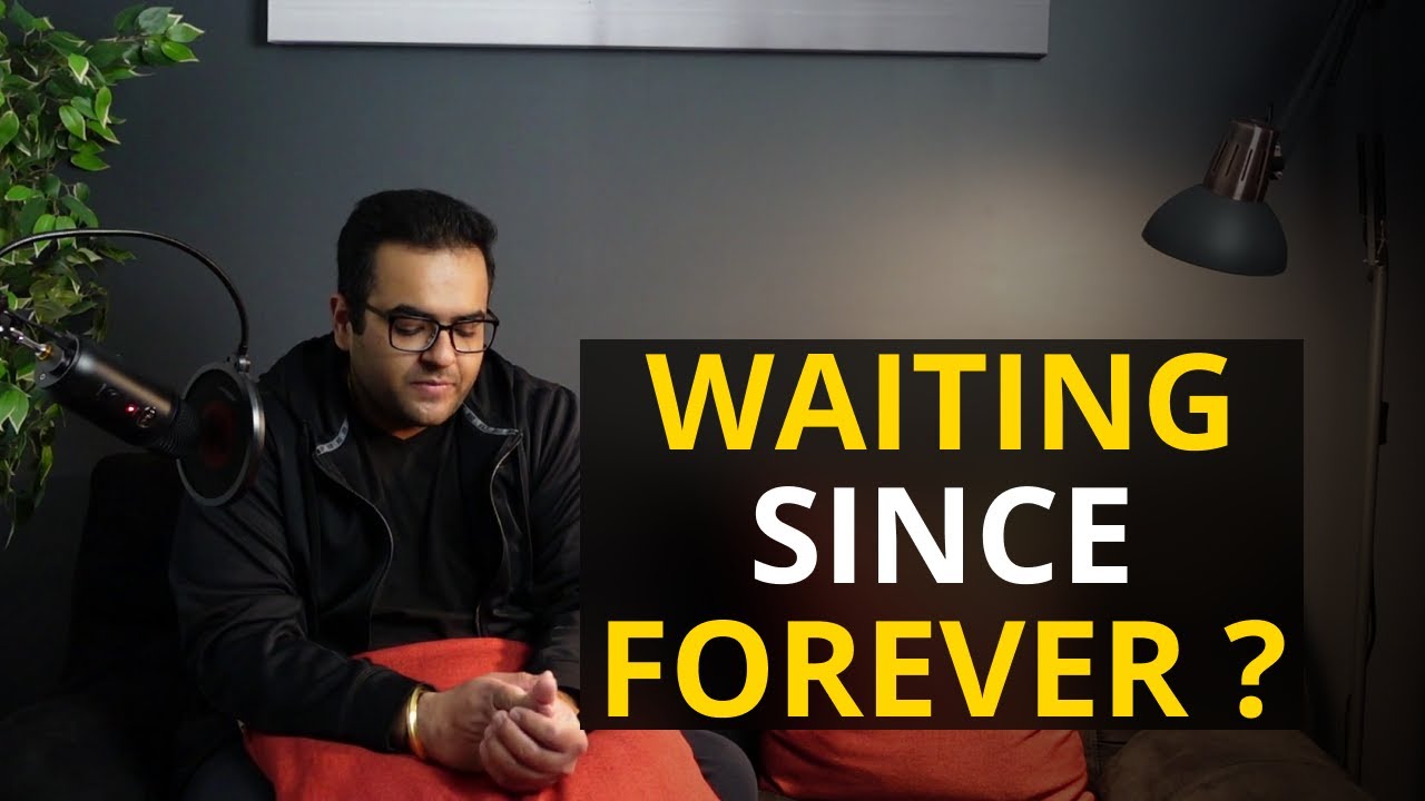HAVE YOU BEEN WAITING SINCE FOREVER? Real Talk straight from the Heart - Best Motivational Video