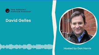 David Gelles | Ten Percent Happier with Dan Harris