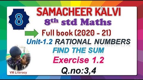 TN 8th maths rational numbers /find the sum/subtract exercise 1.2 Q.no 3, 4 samacheer kalvi term 1