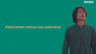 fai kencrut - usir ketakutan / lirik lagu