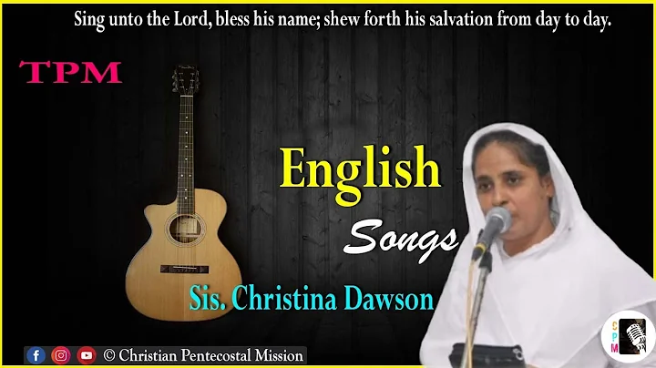 TPM | English Songs | Sis Christina Dawson | Bro T...