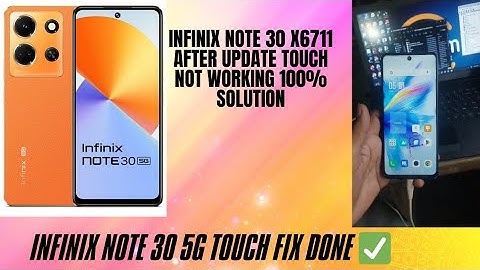 infinix note30 5G x6711 After update touch not working | infinix अपडेट के बाद टच काम नहीं कर रहा है