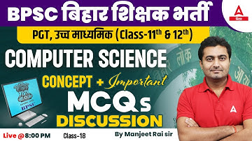 Computer Science | BPSC Teacher Vacancy 2023 Computer Science Classes by Manjeet Sir #18