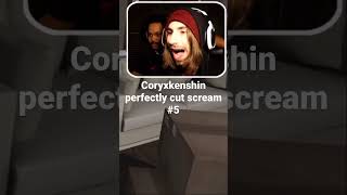Coryxkenshin Perfectly Cut Scream #5 #coryxkenshin #funny #comedy #humor #jumpscare #perfectlycut