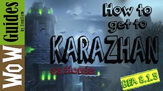 How to get to Karazhan (Read the txt below the video for Dragonflight 2023)