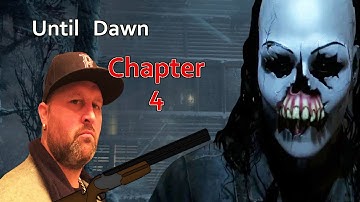 Until Dawn Chapter 4
