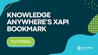 Knowledge Mark xAPI Bookmark: Track External Training Resources Through Knowledge Anywhere's LMS