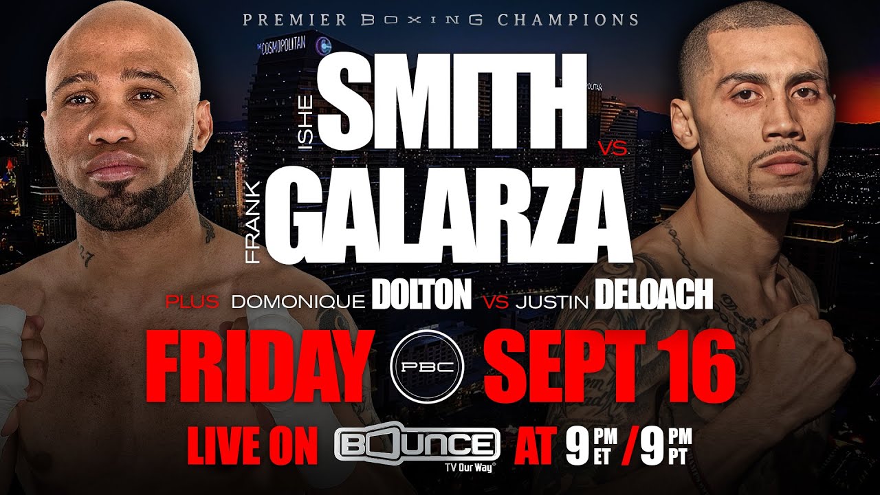 Smith vs Galarza PREVIEW: September 16, 2016 - PBC on Bounce