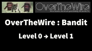 OverTheWire : Bandit Level 0 → Level 1