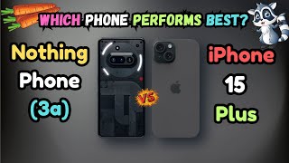 Celebrity Nothing Phone 3a Vs Apple iPhone 15 Plus | Nothing Vs iPhone | Which is Better for This Year | Profile