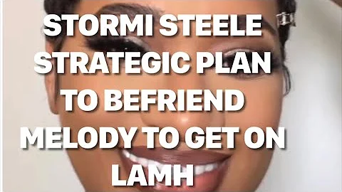 STORMI STEELE STRATEGIC PLAN WORKED #LAMH #melodys...