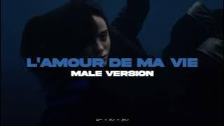 Billie Eilish - L'AMOUR DE MA VIE (Male Version)