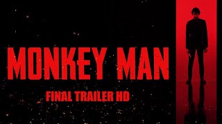 MONKEY MAN - FINAL TRAILER HD