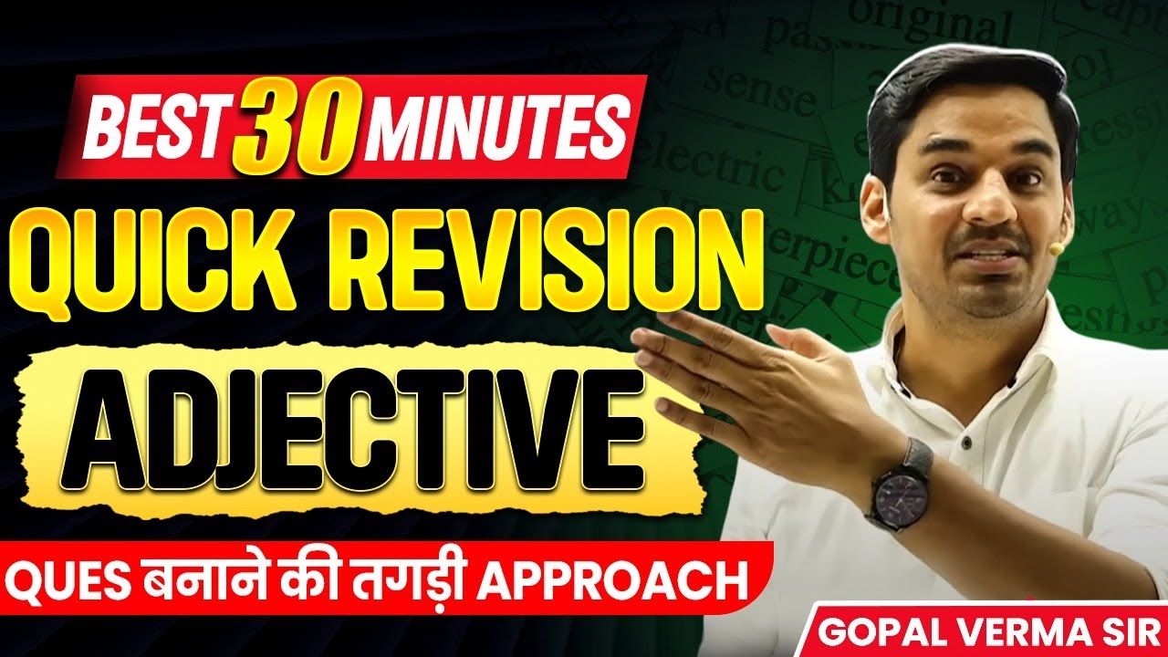 Adjectives | English Grammar in 30 Minutes | SSC English | Gopal Verma Sir 