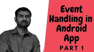 Event Handling In Android Applications part1 | ClickEvent & TapEvent | iffexguide
