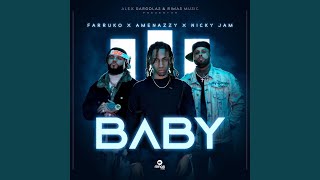 Amenazzy, Nicky Jam, Farruko - Baby